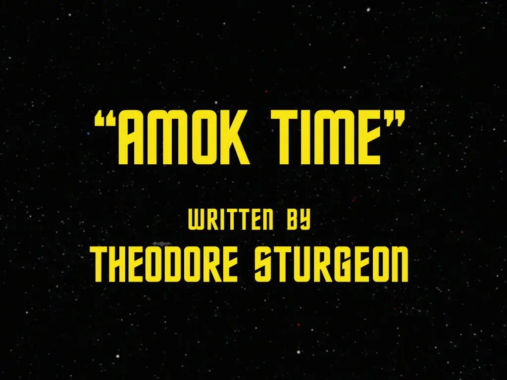 Star Trek - The Original Series - Amok Time - Recap