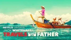 Jack Whitehall: Travels with My Father Season 3