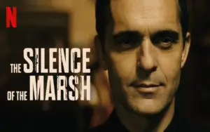 The Silence of the Marsh Netflix Spanish Film