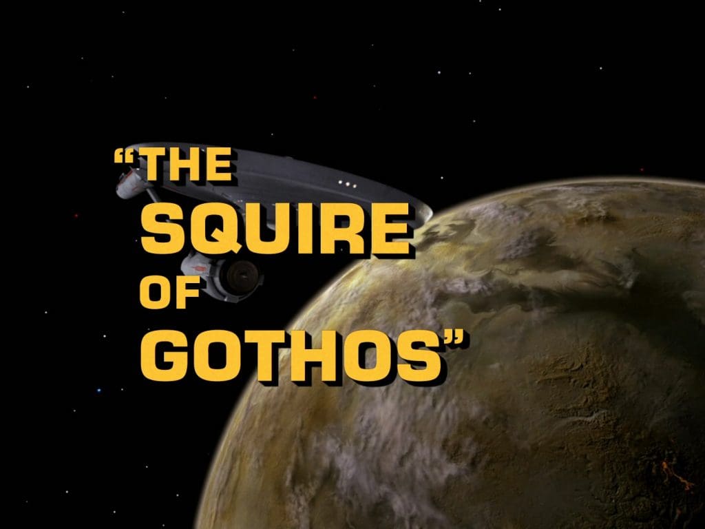 The Squire of Gothos - Star Trek