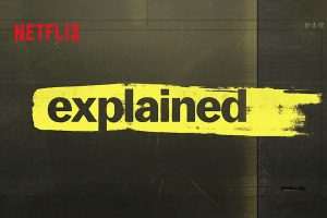 Netflix Original - Explained - Review