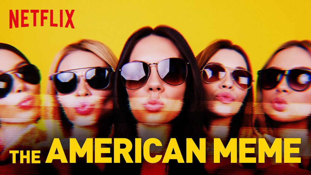 The American Meme Netflix Review