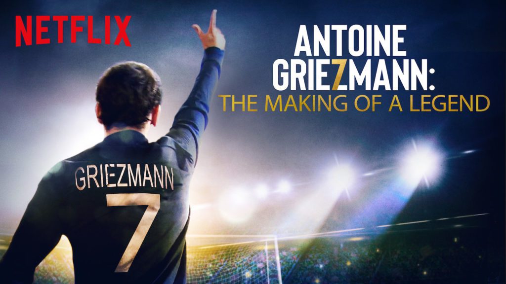 Antoine Griezmann: The Making of a Legend Netflix Film review