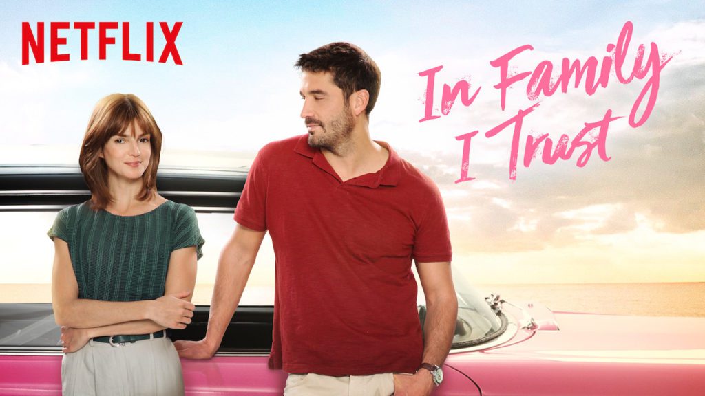 In Family I Trust Review - Netflix Spanish Film - Gente que viene y bah