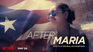 Netflix Documentary After Maria