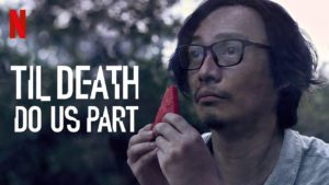 Til Death Do Us Part (Netflix) Season 1 review