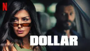 Netflix Series Dollar Season 1