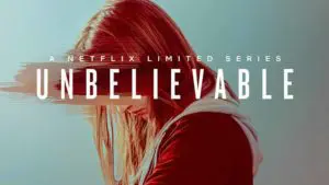 Unbelievable Season 1 Episode 1 - Netflix series