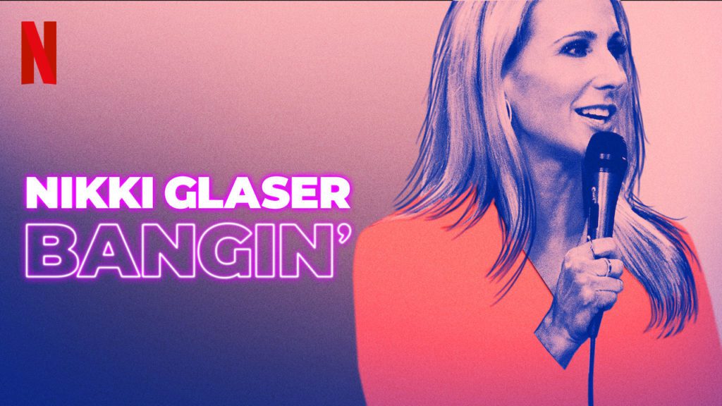 Nikki Glaser: Bangin' (Netflix) review