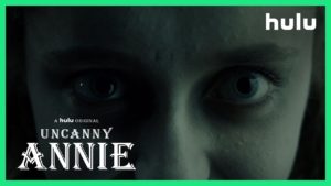 Hulu Series Into The Dark Season 2, Episode 1 - Uncanny Annie