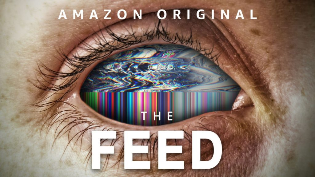 Amazon Series The Feed Season 1