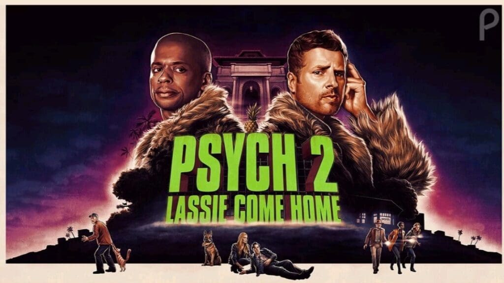 Psych 2: Lassie Comes Home review - a healthy slice of film comfort food