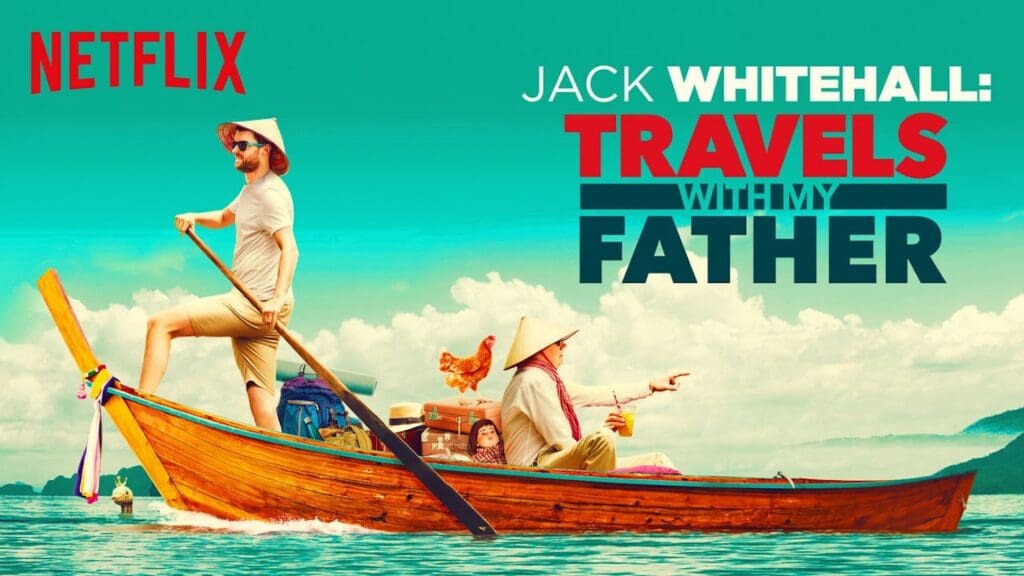 Netflix series Jack Whitehall: Travels with My Father season 4