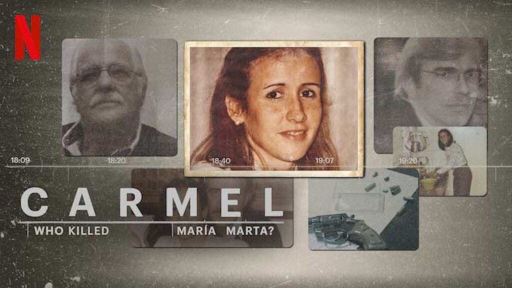 Netflix series Carmel: Who Killed Maria Marta