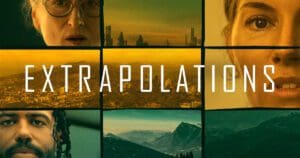 extrapolations-season-1-episode-7-release-date