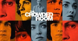 Apple TV+ series The Crowded Room Season 1 Episode 4 Recap