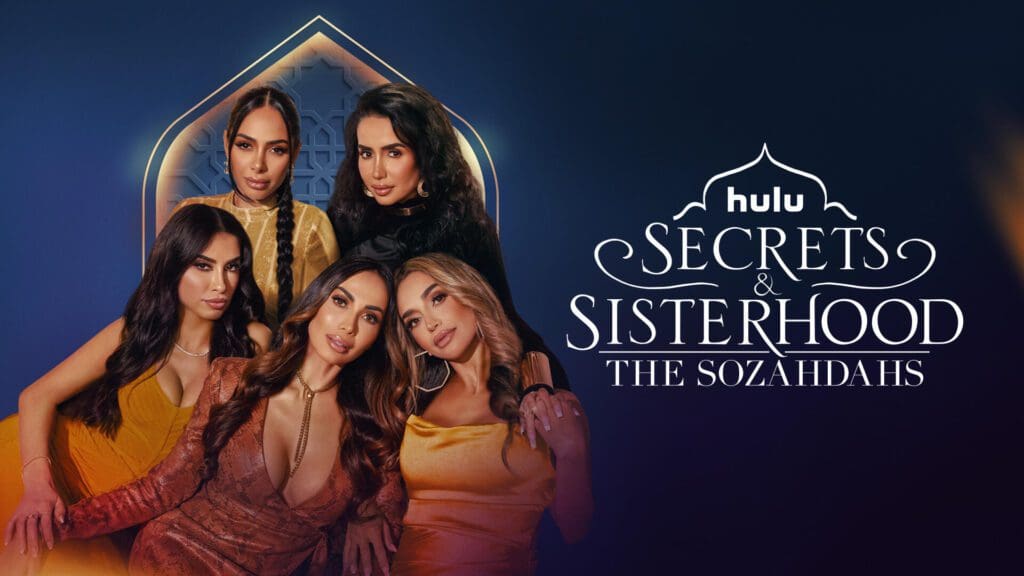 Hulu reality series Secrets & Sisterhood: The Sozahdahs Season 1 Review